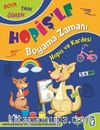 Hopiş ve Kardeşi / Hopişle Boyama Zamanı