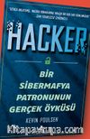 Hacker:  Bir Sibermafya Patronunun Gerçek Öyküsü