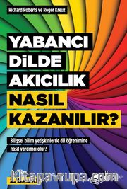 Yabancı Dilde Akıcılık Nasıl Kazanılır ?