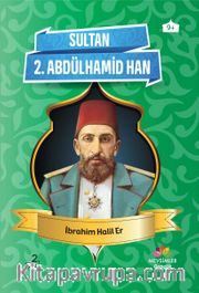 Sultan II. Abdülhamid Han