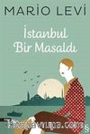 İstanbul Bir Masaldı