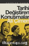 Tarihi Değiştiren Konuşmalar