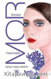 Yakamdaki Mor Sümbül