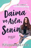 Daima ve Asla, Senin (Ciltli)