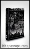 Cedidizm'den Bağımsızlığa Hariçte Türkistan Mücadelesi