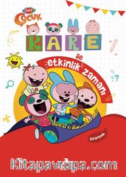 Kare ile Etkinlik Zamanı