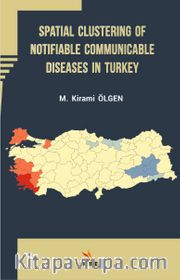Spatial Clustering of Notifiable Communicable Diseases in Turkey