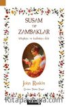 Susam ve Zambaklar & Kitaplara ve Kadınlara Dair