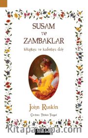 Susam ve Zambaklar <br /> Kitaplara ve Kadınlara Dair