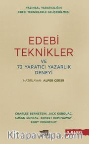 Edebi Teknikler ve 72 Yaratıcı Yazarlık Deneyi