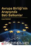 Avrupa Birliği’nin Arayışında Batı Balkanlar