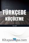 Türkçede Küçültme