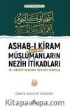 Ashab-ı Kiram Hakkında Müslümanların Nezih İtikadları & Hz. Muaviye Hakkında Suallere Cevaplar