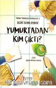 Yumurtadan Kim Çıktı?