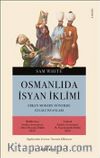 Osmanlı'da İsyan İklimi & Erken Modern Dönemde Celali İsyanları