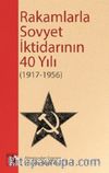 Rakamlarla Sovyet İktidarının 40 Yılı (1917-1956)