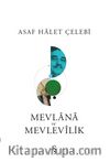 Mevlana ve Mevlevilik