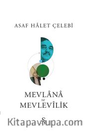 Mevlana ve Mevlevilik