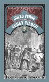 Jules Verne Güney Yıldız / Olağanüstü Yolculuklar 24