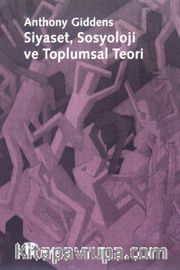 Siyaset, Sosyoloji ve Toplumsal Teori