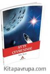 Ay'ın Çevresinde