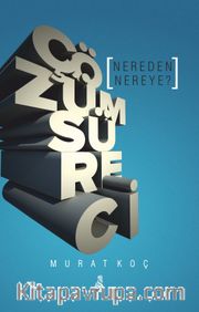 Çözüm Süreci Nereden Nereye?