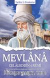 Mevlana Celaleddin-i Rumi / Tarihte İz Bırkanlar