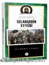 Selahaddin Eyyubi / Büyük Komutanlar Dizisi