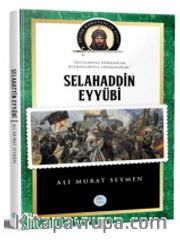 Selahaddin Eyyubi / Büyük Komutanlar Dizisi