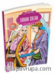 Turhan Sultan / Büyük Kahramanlar