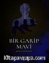 Bir Garip Mavi