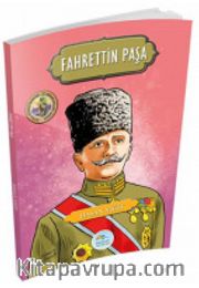 Fahrettin Paşa / Şanlı Komutanlar İz Bırakanlar Serisi