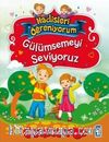 Gülümsemeyi Seviyoruz / Hadisleri Öğreniyorum