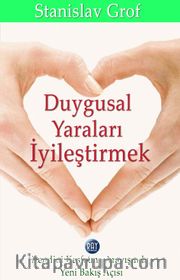 Duygusal Yaraları İyileştirmek