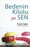 Bedenin Kilolu Ya Sen 