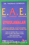 E.A.E. Etkili Anababa Eğitiminde Uygulamalar