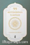 99 Bestekardan İlahiler