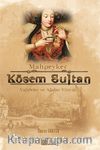 Mahpeyker Kösem Sultan
