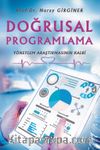 Doğrusal Programlama & Yöneylem Araştırmasının Kalbi