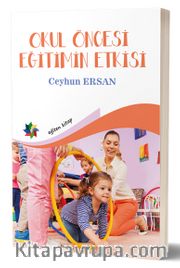 Okul Öncesi Eğitimin Etkisi
