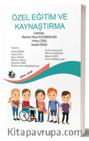 Özel Eğitim ve Kaynaştırma 