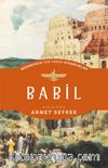 Babil - Medeniyete Yön Veren Uygarlıklar