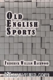 Old English Sports (Classic Reprint)