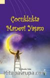 Çocuklukta Manevi Yaşam