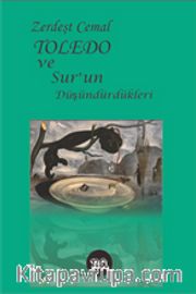 Toledo ve Sur'un Düşündürdükleri