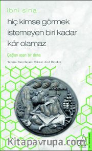 Hiç Kimse Görmek İstemeyen Biri Kadar Kör Olamaz