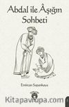 Abdal ile Aşığın Sohbeti