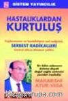 Hastalıklardan Kurtuluş