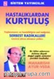 Hastalıklardan Kurtuluş