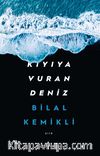 Kıyıya Vuran Deniz